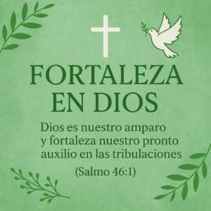 Lee más sobre el artículo [Mensaje Cristiano] de Fortaleza