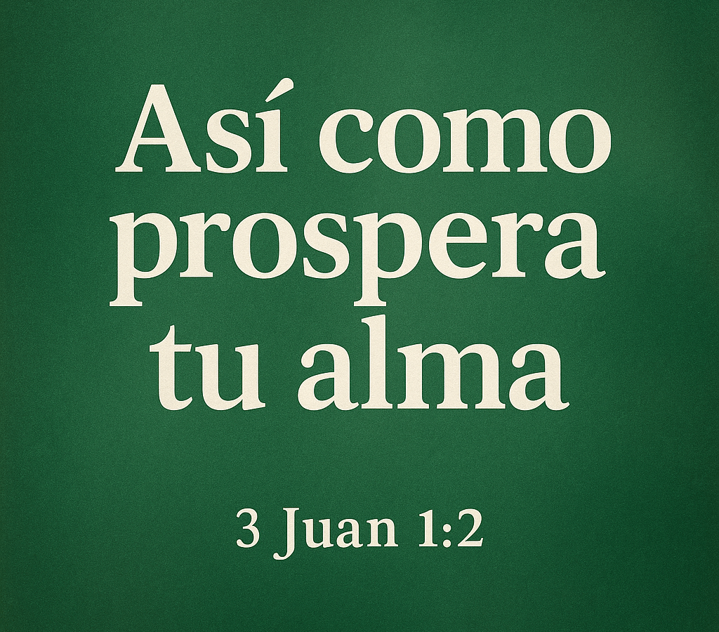 [Bosquejo] Así Como Prospera tu Alma