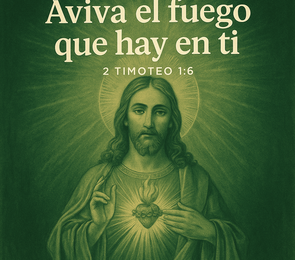 [Bosquejo] Aviva el Fuego que Hay en Ti