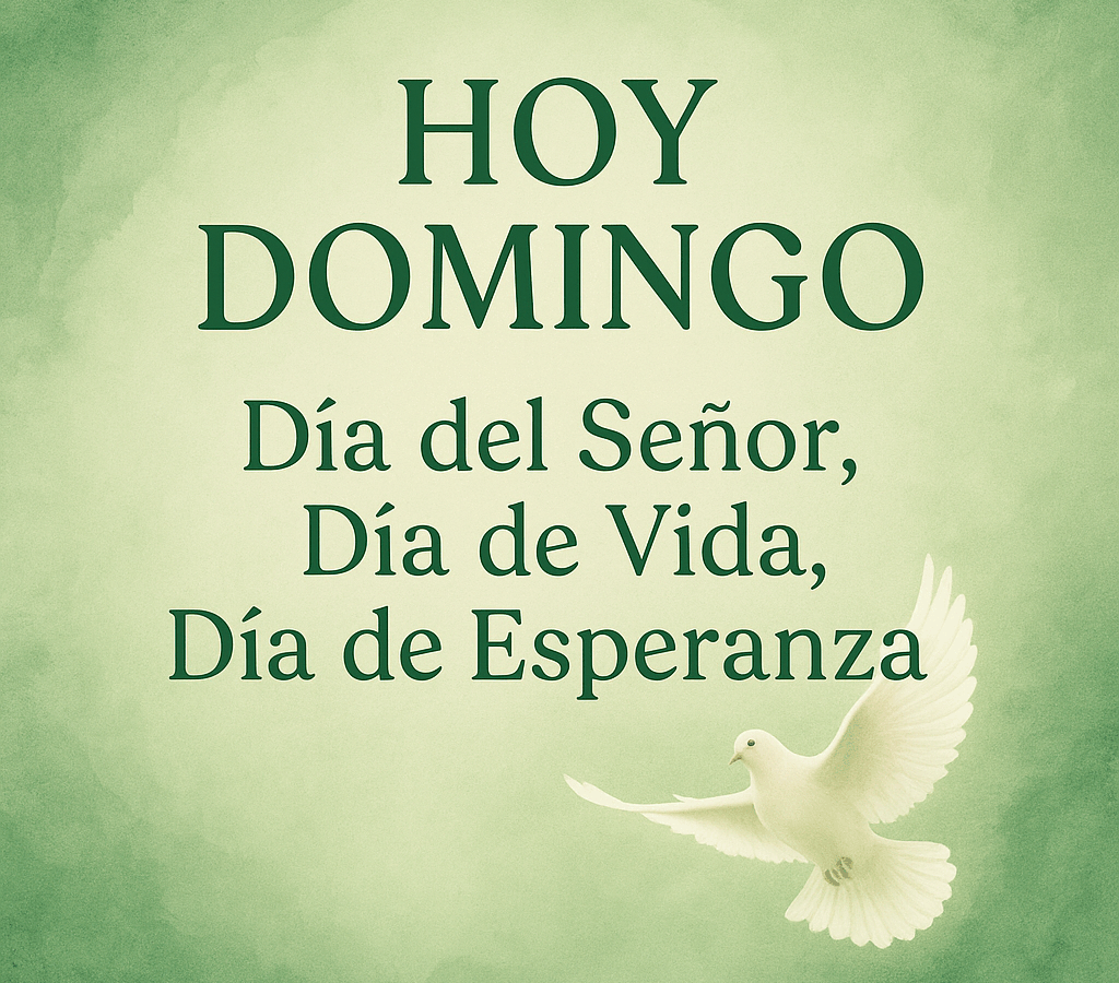 [Mensaje Cristiano] Hoy Domingo