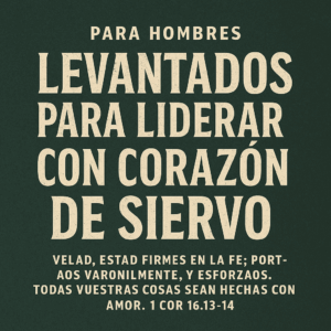 Lee más sobre el artículo [Mensaje Cristiano] para Hombres