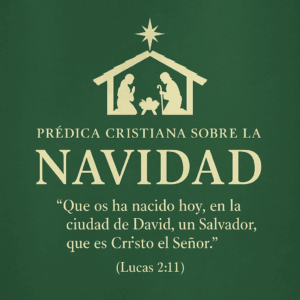 [Prédica Cristiana] sobre la Navidad.